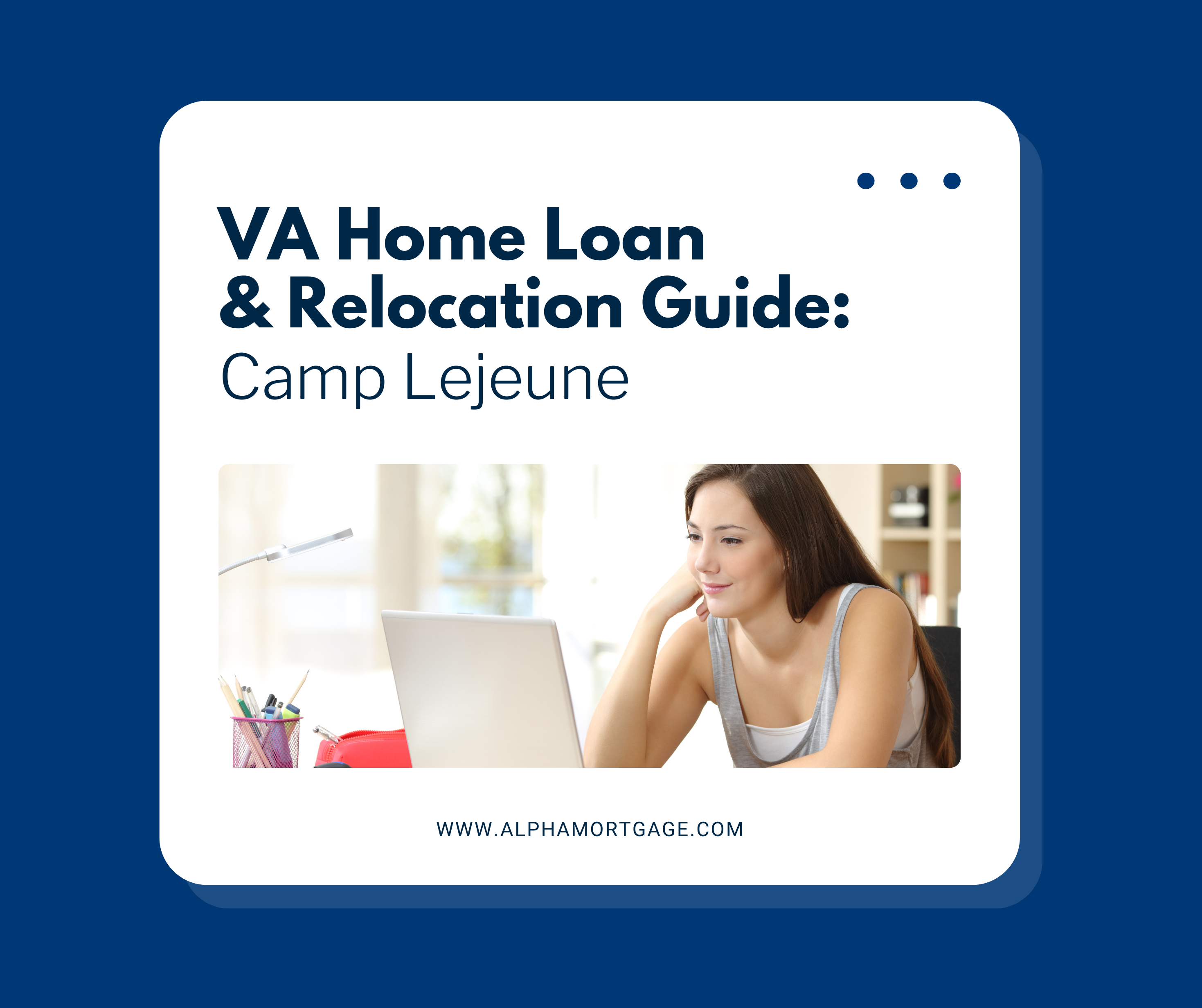 va-home-loan-and-relocation-guide-for-camp-lejeune-alpha-mortgage